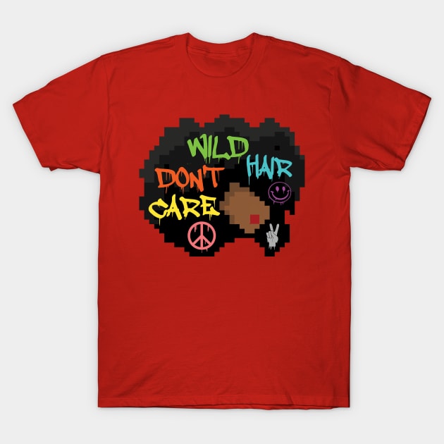 Wild Hair Don't Care T-Shirt by MonkeyLogick